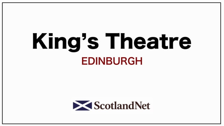 King's Theatre, Edinburgh King's Theatre, Edinburgh